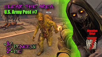 7 Days To Die Failed Quest - U.S. Army Post #7 - CLEAR THE AREA