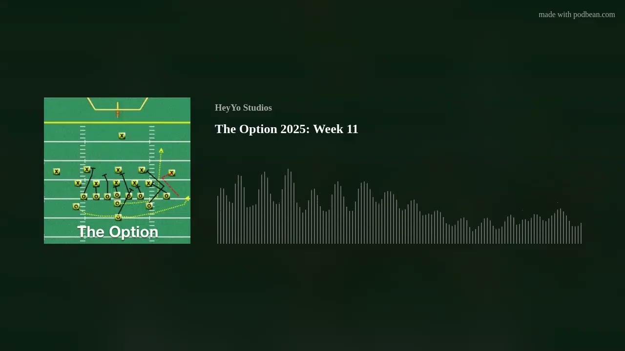 The Option 2025: Week 11