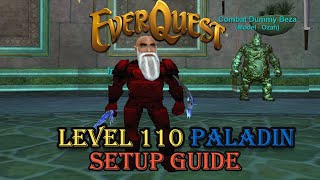 Level 110 Paladin Setup - Everquest Guide -