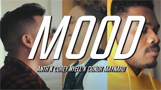 ANTH, Corey Nyell, Conor Maynard - Mood (Lyrics)