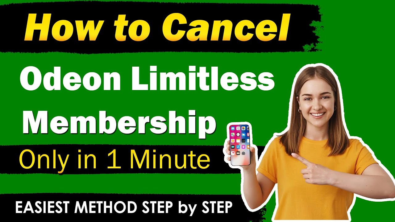 How to Cancel Odeon Limitless membership [ New Updated Method ]