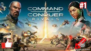 Command and Conquer Rivals | Gameplay Walkthrough Part 1