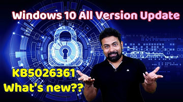Windows 10 All Version Update KB5026361 (OS Builds 19042.2965, 19044.2965, and 19045.2965)