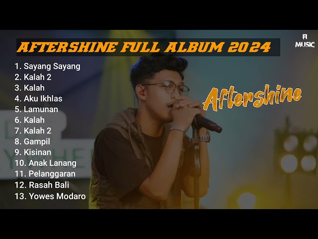 Sayang Sayang || Kalah 2 || Kalah || Aku Ikhlas || AFTERSHINE FULL ALBUM  #aftershine class=