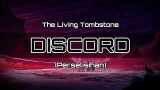 Discord - The Living Tombstone terjemahan Indonesia