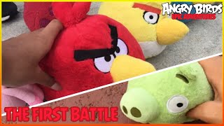 Angry birds Plush: The First Battle