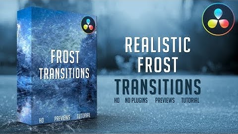 Frost Transitions DaVinci Resolve Templates