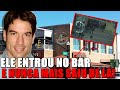 Ele entrou no bar e nunca mais saiu...