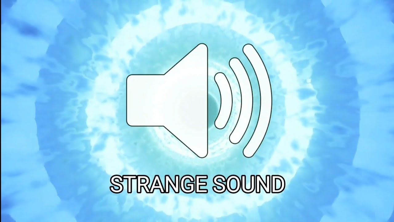 Strange Sound Effects (No Copyright) YouTube