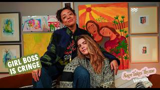 Why is "Girlboss" Problematic? | S2 BONUS | Sage Takes Thyme | Podcast