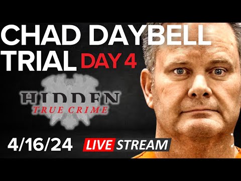 CHAD DAYBELL TRIAL LIVESTREAM 4/16/24