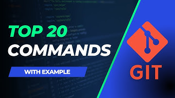 Top 20 GIT Commands with Examples | Git Basic and advance Commands | Git Commands in Nut Shell