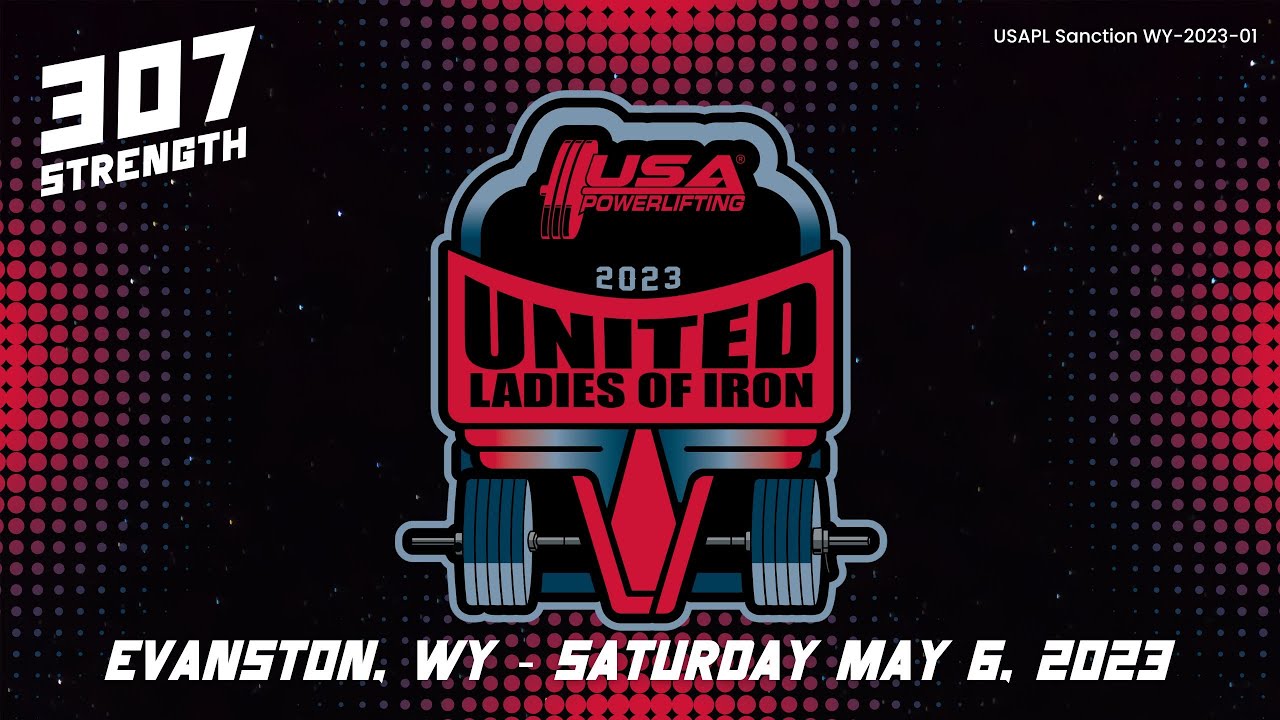 2023 USA Powerlifting Wyoming United Ladies of Iron YouTube
