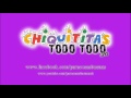 TODO TODO - CHIQUITITAS 1999