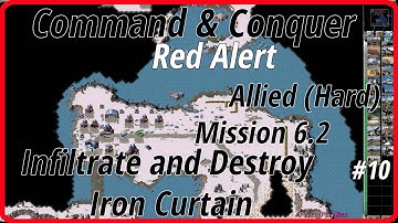 [1920x1080 PC] Red Alert (1996) #10 ✓ Allies (Hard) ✓ Mission 6.2 Infiltrate & Destroy Iron Curtain