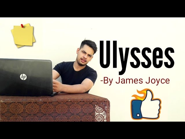 Ulysses : Novel by James Joyce in Hindi summary Explanation #JamesJoyce #Ulysses class=