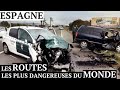 Les Routes les plus dangereuses du Monde | Espagne | Les fous du volant | reportage 2022