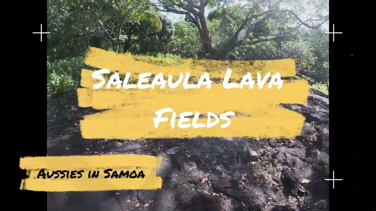 Samoa lava fields Savai'i YouTube