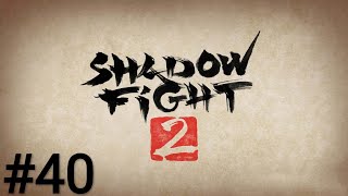 Bu Sefer Çok Ağır Tokat Manyağı Olduk Shadow Fight 2 Bölüm 40