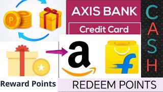 Axis bank credit card aur debit card ka reward points kaise redeem hota hai, How to redeem points
