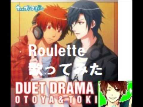 ROULETTE 　歌ってみた
