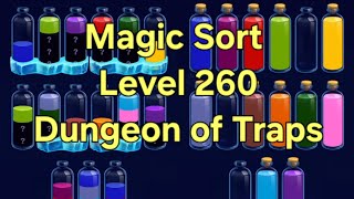 Magic Sort - Level 260 Dungeon of Traps Wealth