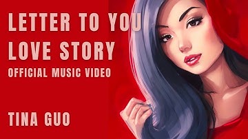 Letter to You & Love Story (Official Music Video) - Tina Guo feat. Jean Sok