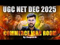 UGC NET Commerce WAR Room & Special by Deepesh Sir 🧠