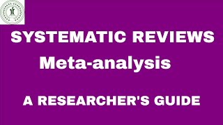 Systematic Review & Meta-Analysis: A Practical Guide for Researchers