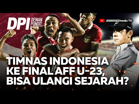 TIMNAS INDONESIA KE FINAL AFF U-23, KEMBALI MENGULANG SEJARAH? - DPI - EPS 915