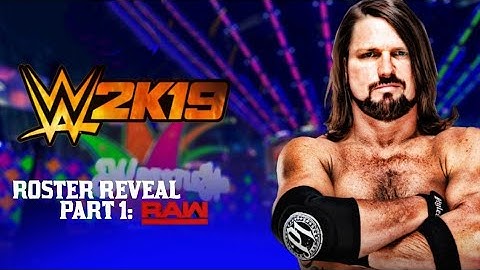 WR3D 2K19 roster reveal,part 1:RAW!