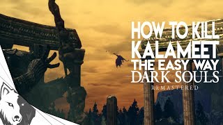 How To Kill Black Dragon Kalameet The Easy Way | Dark Souls Remastered Boss Guide