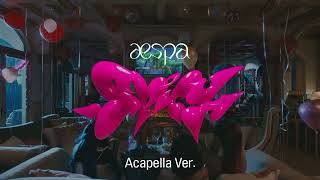 [Clean Acapella] Aespa - Spicy