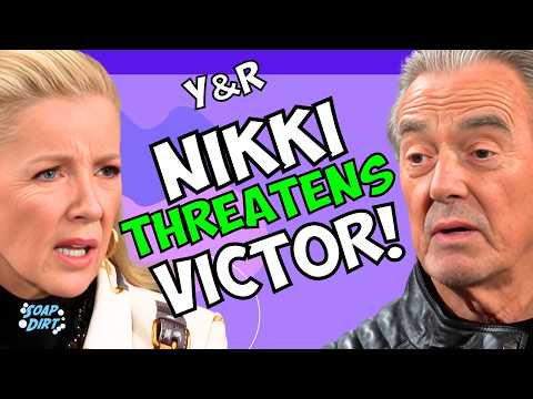 Young and the Restless: Nikki’s Ultimatum Infuriates Victor! | Soap Dirt