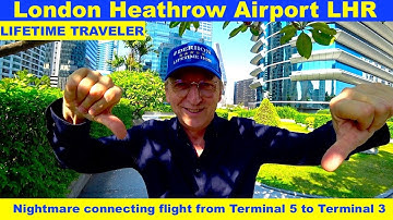 London Heathrow Airport LHR (Nightmare connecting flight from Terminal 5 to T 3) #heathrowairport