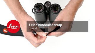 Leica binocular strap tutorial