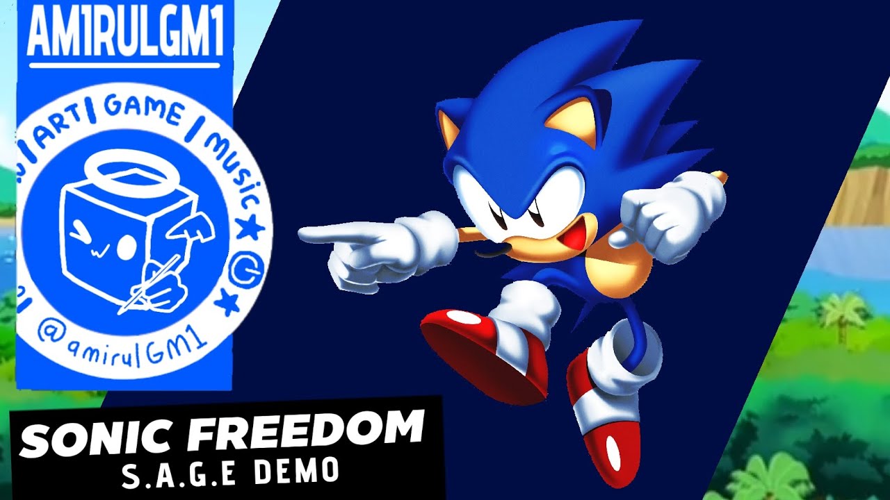 Sonic Freedom / S.A.G.E 2020 Fan Game