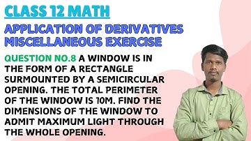 A window is in the form of a rectangle surmounted by a semicircular opening. The total perimeter of