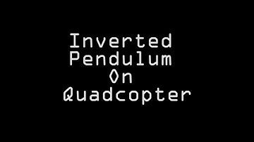 Control of Inverted Pendulum on Quaddcopter by LQR controller [MATLAB]