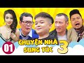 Hài Tết 2021 " Chuyện Nhà Sung Túc 3 - Tập 1 | Phim Hài Tết 2021 Mới Nhất | Hài Cu Thóc 2021