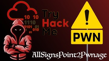 AllSignsPoint2Pwnage | TryHackMe | Complete Walkthrough