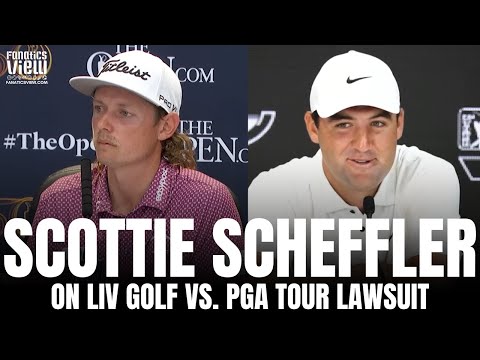 Scottie Scheffler Responds to LIV Golf Lawsuit vs. PGA Tour & Reports of Cameron Smith Joining LIV