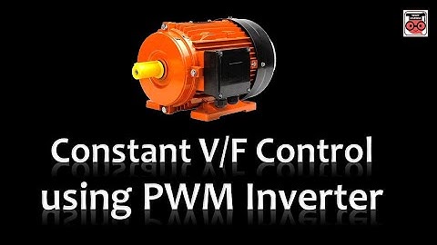 Constant VF Control using PWM Control | Closed Loop Control Using PWM Inverter