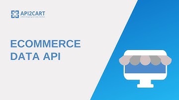 eCommerce Data API I API2Cart