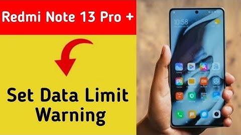 how to set data limit warning,Redmi note 13 Pro+ 5G me data limit kaise set karen