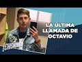 La última llamada de Octavio Ocaña | El Chismorreo