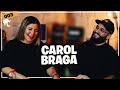 CAROL BRAGA - Podcast Grooveonline #003