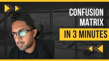 Confusion Matrix Fundamentals Explained in 3 MINUTES!