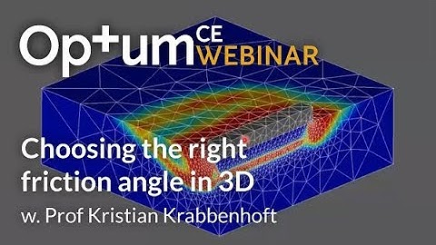 How to choose the right friction angle in 3D