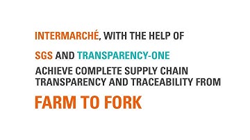 CASE STUDY: From Farm to Fork: Intermarché Achieves Supply Chain Transparency and Traceability